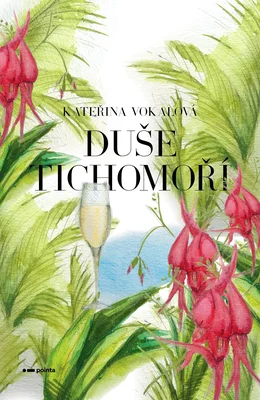 Ob&aacute;lka knihy Du&scaron;e Tichomoř&iacute;