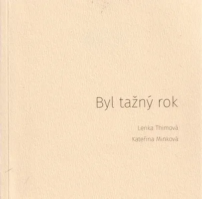 Kniha Byl tažn&yacute; rok